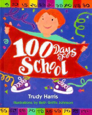 100 Days of School 0613264800 Book Cover