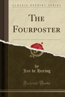 The Fourposter (Classic Reprint) 0243472064 Book Cover