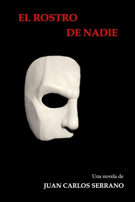 El Rostro de Nadie [Spanish] 8409249650 Book Cover