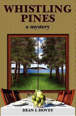 Whistling Pines: a Mystery 1475052545 Book Cover