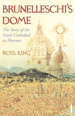 Brunelleschi's Dome: The Story of the Great Cat... 0099526786 Book Cover