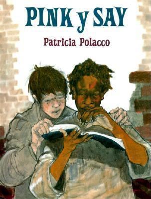 Pink y Say = Pink & Say [Spanish] 1880507307 Book Cover