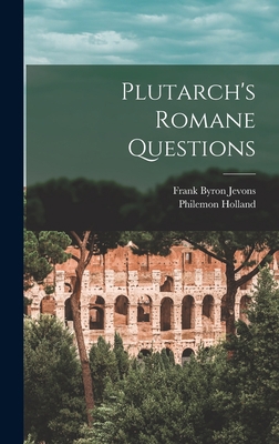 Plutarch's Romane Questions 1017099804 Book Cover