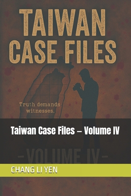 Taiwan Case Files - Volume IV B0FVVYX4QG Book Cover