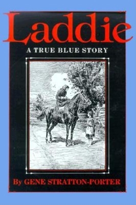 Laddie: A True Blue Story (Library of Indiana C... 0253331137 Book Cover