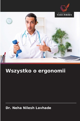 Wszystko o ergonomii [Polish] 6209164668 Book Cover