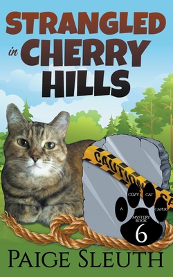 Strangled in Cherry Hills B0BPF52SRC Book Cover