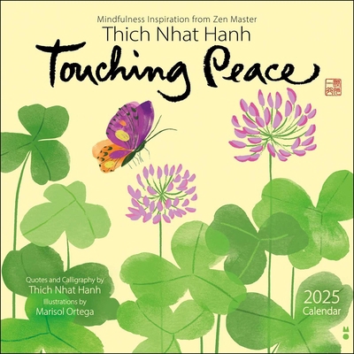 Thich Nhat Hanh 2025 Wall Calendar: Touching Peace 1524891185 Book Cover