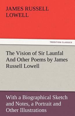 The Vision of Sir Launfal and Other Poems by Ja... 3842483333 Book Cover