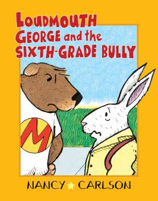 Loudmouth George and the Sixth-Grade Bully 157505549X Book Cover