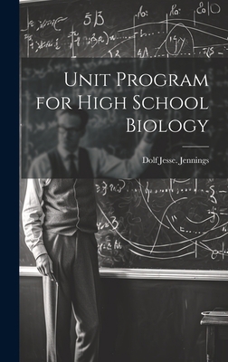 Unit Program for High School Biology 1019359064 Book Cover