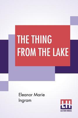The Thing From The Lake 9353429250 Book Cover