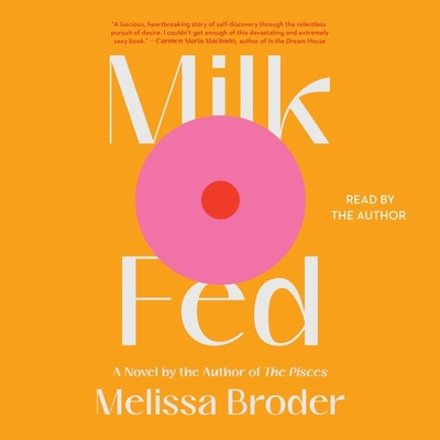 Milk Fed 1797118188 Book Cover