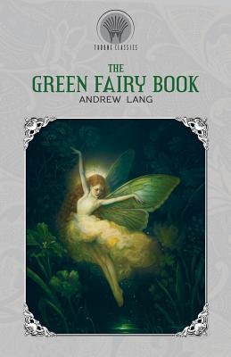 The Green Fairy Book 9389256313 Book Cover