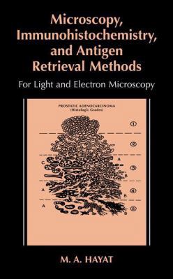 Microscopy, Immunohistochemistry, and Antigen R... 1475776330 Book Cover