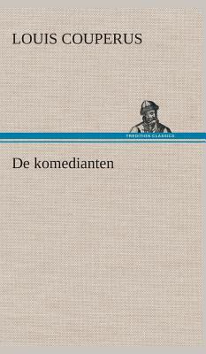 De komedianten [Dutch] 3849542912 Book Cover