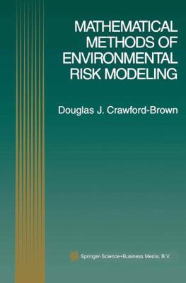 Mathematical Methods of Environmental Risk Mode... 1441949003 Book Cover