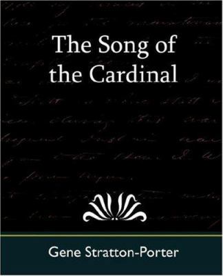 The Song of the Cardinal 1594628785 Book Cover