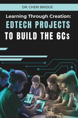 Learning Through Creation: EdTech Projects to B...            Book Cover