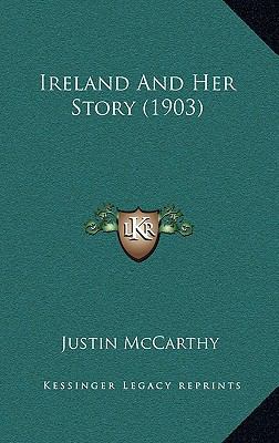 Ireland And Her Story (1903) 116498733X Book Cover