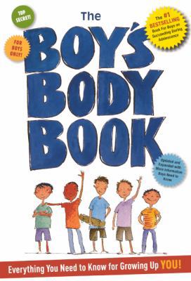 The Boy's Body Book: Everything You Need to Kno... 0606320709 Book Cover