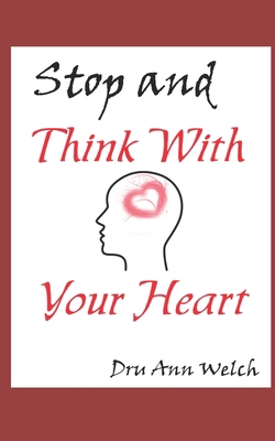Stop and Think With Your Heart B08J22RRQJ Book Cover
