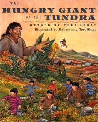The Hungry Giant of the Tundra 0882405365 Book Cover