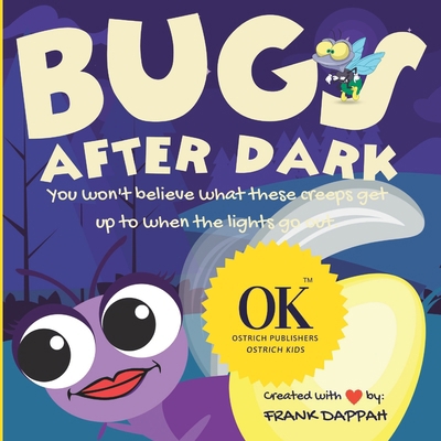 Bugs After Dark: You won't believe what these c... B0BM3N8VKV Book Cover