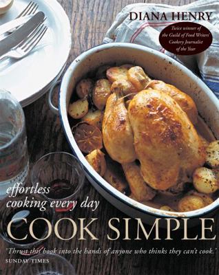 Cook Simple: Effortless Cooking Every Day. Dian... 1845330757 Book Cover