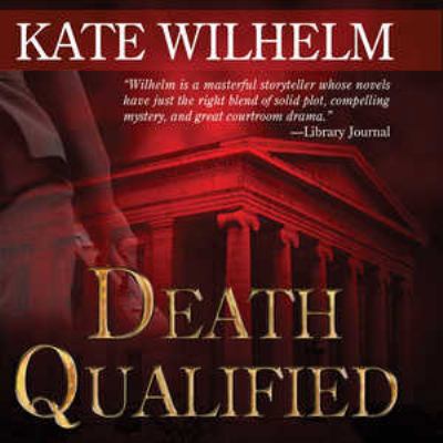 Death Qualified: A Mystery of Chaos 1470887312 Book Cover