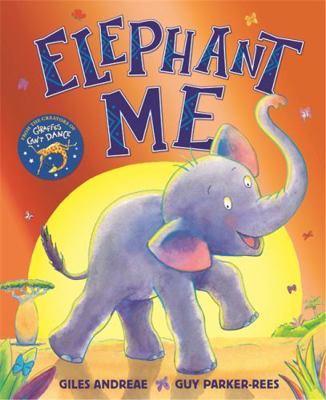Elephant Me 140835652X Book Cover