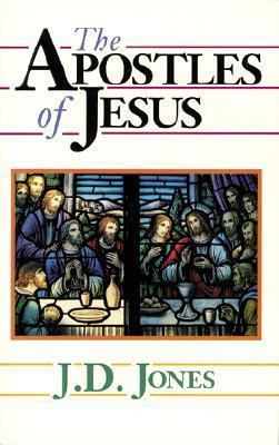 The Apostles of Jesus 0825429714 Book Cover