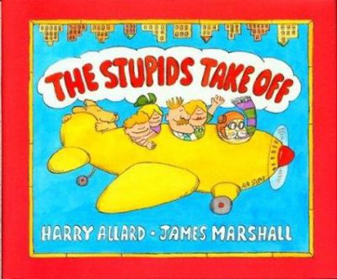 The Stupids Take Off 0395657431 Book Cover