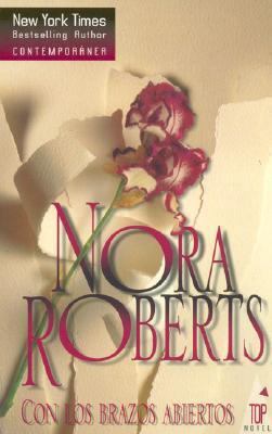 Con Los Brazos Abiertos (Spanish Edition) [Spanish] 8467128631 Book Cover
