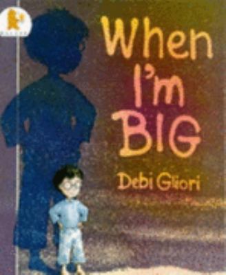 When I'm Big 074453125X Book Cover