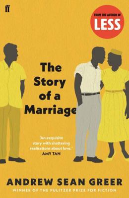 The Story of a Marriage. Andrew Sean Greer 0571241018 Book Cover