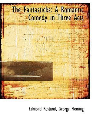 The Fantasticks: A Romantic Comedy in Three Act... [Large Print] 0554506505 Book Cover