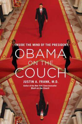 Obama on the Couch: Inside the Mind of the Pres... 1451620632 Book Cover
