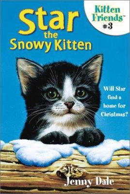 Star the Snowy Kitten 0689841108 Book Cover