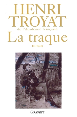 La traque [French] 2246700515 Book Cover