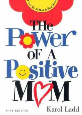 Power/Positive Mom (Gift Edition) 1582292914 Book Cover