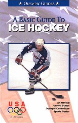 Basic Guide to Ice Hockey 1580000851 Book Cover