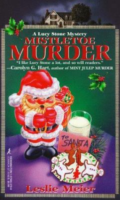 Mistletoe Murder 1575663708 Book Cover