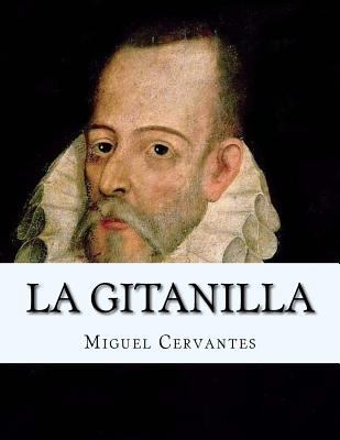 LA GITANILLA (Spanish Edition) Espanol [Spanish] 1532925093 Book Cover