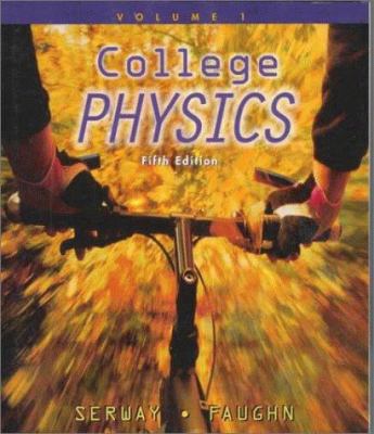 College Physics, Vol. 1 (Fifth Edition) 0030225078 Book Cover