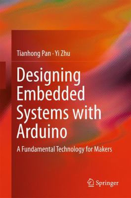 Designing Embedded Systems with Arduino: A Fund... 9811044171 Book Cover