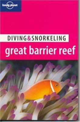 Lonely Planet Diving & Snorkeling Great Barrier... 1740591232 Book Cover