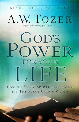 God's Power for Your Life: How the Holy Spirit ... 0830765379 Book Cover