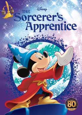 Disney: Mickey Mouse the Sorcerer's Apprentice 0794447074 Book Cover