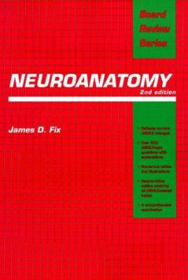 Neuroanatomy (Board Review) 0683032496 Book Cover
